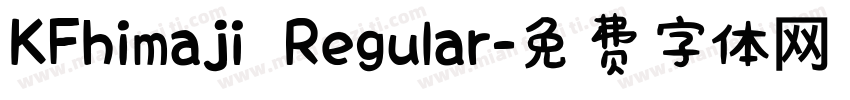 KFhimaji Regular字体转换